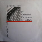 Orchestral Manoeuvres In The Dark - Architecture & Morality