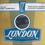 Julia And Company - Breakin Down (Sugar Samba) 12"