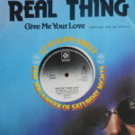 Real Thing - Give Me Your Love 12"