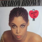 Sharon Brown - I Specialize In Love 12"