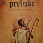 Prelude - How Long Is Forever