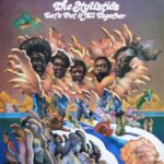 The Stylistics - Let's Put It All Together